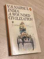 India: A wounded civilization