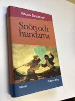 Sn&ouml;n och hundarna : [roman]