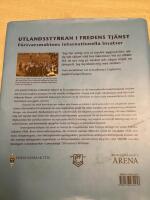 Utlandsstyrkan i fredens tj&auml;nst : f&ouml;rsvarsmaktens internationella insatser.