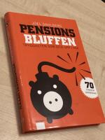 Pensionsbluffen : tryggheten som gick upp i r&ouml;k