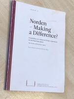 Norden - making a difference? - possibilities for enhanced Nordic cooperation in international affairs : the Norden 2020 project report