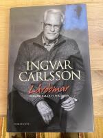 L&auml;rdomar : personliga och politiska