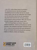 Partiledaren som klev in i kylan : ber&auml;ttelsen om Juholts fall och den nya politiken (G)