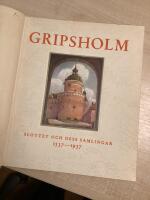 Gripsholm Slottet och dess samlingar 1537-1937