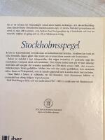 Stockholmsspegel : en kulturhistorisk kr&ouml;nika i teckningar och akvareller ur en bildskatt i Stockholms stadsmuseums g&ouml;mmor