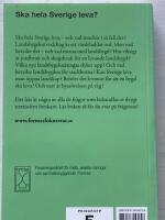 Ska hela Sverige leva?
