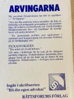 Arvingarna : en bok om bodelning, arv, testamente, arvsskatt, brev till myndigheter, f&ouml;rklarade ord m m