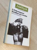 Socialism p&aring; svenska : om behovet av realistiska utopier