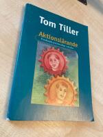 Aktionsl&auml;rande - Forskande partnerskap i skolan