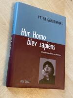 Hur Homo blev sapiens : om t&auml;nkandets evolution