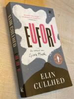 Eufori : en roman om Sylvia Plath