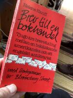 Brev till en bokhandel : [tjugo &aring;rs brevv&auml;xling mellan en bok&auml;lskande amerikanska och ett engelskt antikvariat] : med Hertiginnan av Bloomsbury Street