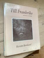 Till Frankrike : med kamera och k&auml;rlek