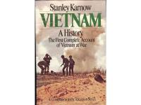 Vietnam A History The First Complete Account of Vietnam at War