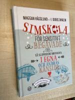 Simskola f&ouml;r sensitivt beg&aring;vade : s&aring; slipper du drunkna i egna och andras k&auml;nslor