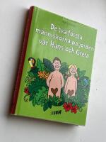 De tv&aring; f&ouml;rsta m&auml;nniskorna p&aring; jorden var Hans och Greta