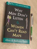 Why Men Don&acute;t Listen & Women Can&acute;t Read Maps