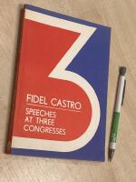 Speeches at Three Congresses