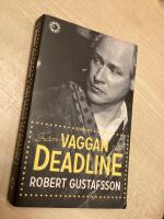 Fr&aring;n vaggan till deadline