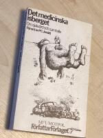 Det medicinska isberget - om sjukv&aring;rd och samh&auml;lle ur MFT och Motpol