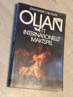 Oljan : ett internationellt maktspel