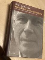 V&aring;rt sekel &auml;r reserverat &aring;t l&ouml;gnen : artiklar 1938-1993 med n&aring;gra anslutande dagboksanteckningar