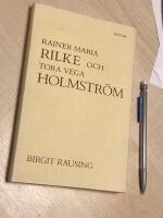 Rainer Maria Rilke och Tora Vega Holmstr&ouml;m