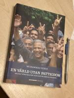 En v&auml;rld utan fattigdom : socialt f&ouml;retagande och kapitalismens framtid