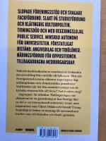 Angreppet : S&aring; urholkar Tid&ouml;regeringen v&aring;r demokrati