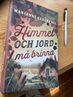 Himmel och jord m&aring; brinna