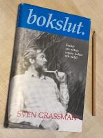 Bokslut : ess&auml;er om aktier, vapen, kultur och milj&ouml;