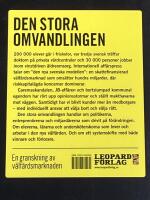 Den stora omvandlingen : en granskning av v&auml;lf&auml;rdsmarknaden
