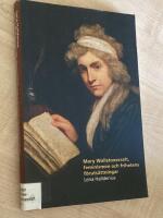 Mary Wollstonecraft, feminismen och frihetens f&ouml;ruts&auml;ttningar