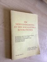Om n&ouml;dv&auml;ndigheten av den socialisdtiska revolutionen