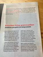 Retoriken kring grammatiken - Didaktiska perspektiv p&aring; skolgrammatik