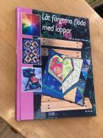 L&aring;t f&auml;rgerna fl&ouml;da