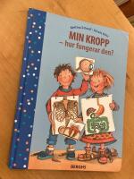 Min kropp - hur fungerar den?