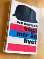 V&aring;ga mer &auml;n livet