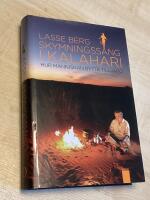 Skymningss&aring;ng i Kalahari. Hur m&auml;nniskan bytte tillvaro