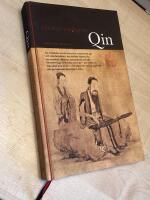 Qin : en ber&auml;ttelse om det kinesiska instrumentet qin och dess betydelse i den bildade klassens liv ...