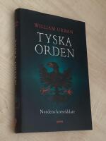 Tyska orden : Nordens korsriddare
