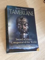 Tamerlane - sword of Islam, conqueror of the world