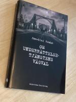 Om underr&auml;ttelsetj&auml;nstens v&auml;gval