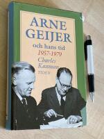 Arne Geijer och hans tid