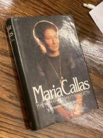 Maria Callas the woman behind the legend
