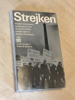 Strejken - R&ouml;ster dokument, synpunkter fr&aring;n en storkonflikt