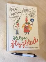 Flygblad : bilder och dikter om motst&aring;nd, livsmod, gl&auml;dje, solidaritet, fred och kultur