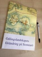 Odlingslandskapets förändring på Stomnarö