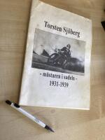 Torsten Sjöberg - Mästaren i sadeln 1931-1939