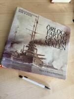 &Ouml;rlogsfartyg genom seklen